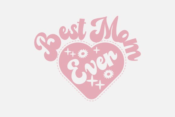 A Designer's Look at the Best Mom Ever Heart Embroidery Design