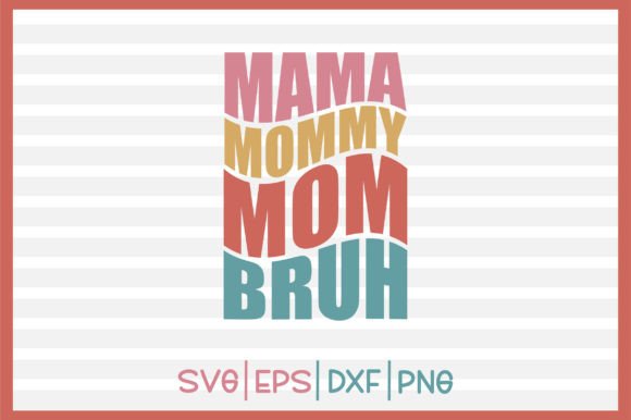 Mama Mommy Mom Bruh: A Retro Design Review