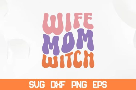 Wife Mom Witch: A Designer's Take on a Retro Embroidery File